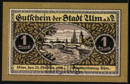 Notgeld Ulm / Donau 1918, 1 Mark, Stadtansicht mit Brücke und Wappen der Stadt Ulm, Stempel: Ungültig