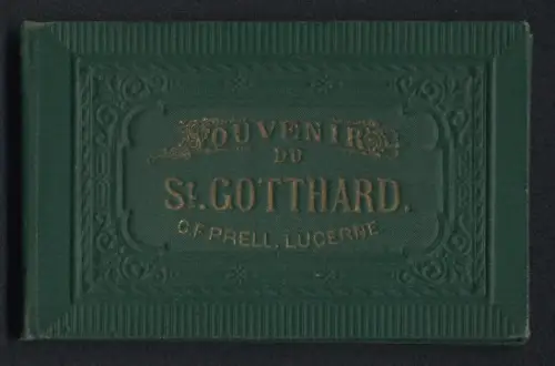 Leporello-Album 18 Lithographie-Ansichten St. Gotthard, Luzern, Bellinzona, Wasen-Dorf, Goeschenen, Rhonegletscher