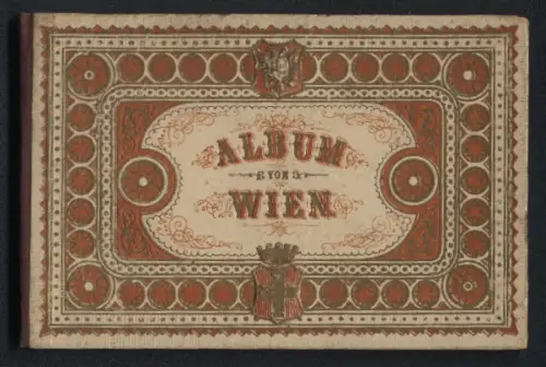 Leporello-Album 20 Lithographie-Ansichten Wien, Kunstausstellungsgebäude, Weltausstellung 1873, Franz-Josefquai, Oper