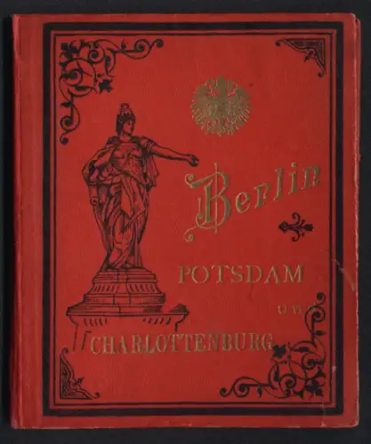 Leporello-Album 46 Lithographie-Ansichten Berlin & Potsdam, Schloss Sanssouci, MMausoleum Charlottenburg, Bhf. Friedrichs