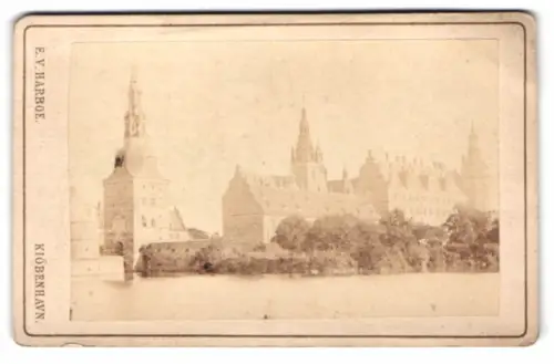 Fotografie E.V. Harboe, Kjøbenhavn, Ansicht Kopenhagen, Frederiksborg Slot