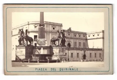 Fotografie unbekannter Fotograf, Ansicht Rom, Piazza del Quirinale, monumentale Architektur