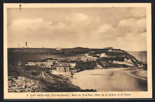 AK Cap Gris-Nez /Pas-de-Calais, Baie du Gris-Nez, Hôtel de la Sirène et le Phare