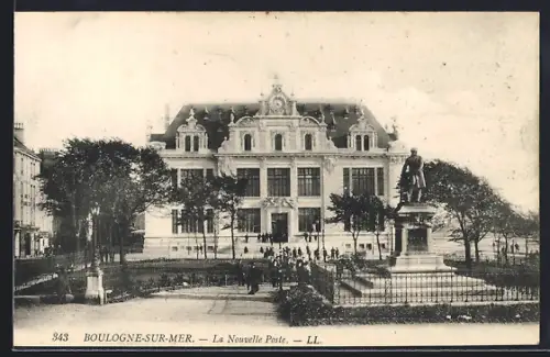 AK Boulogne-sur-Mer, La Nouvelle Poste