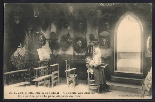 AK Boulogne-sur-Mer, Chapelle des Marins, Une prière pour le père disparu en mer