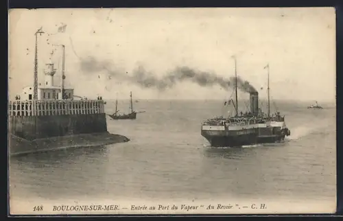 AK Boulogne-sur-Mer, Entrée au Port du Vapeur Au Revoir