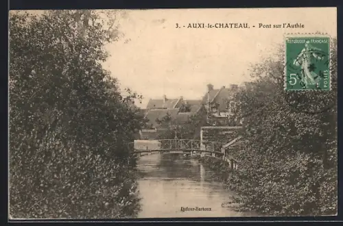 AK Auxi-le-Chateau, Pont sur l`Authie