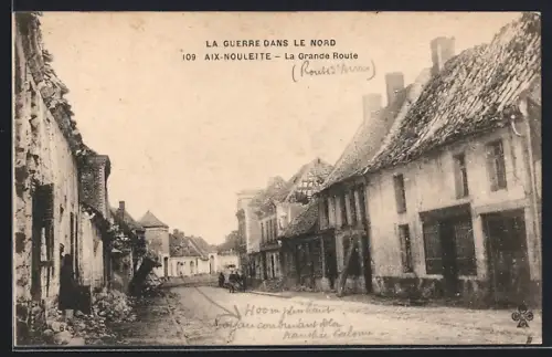AK Aix-Noulette, La Guerre dans le Nord, La Grande Route