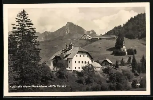AK Plöckenhaus, Berghütte in den Karnischen Alpen mit Pic Timeau