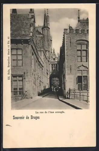 AK Bruges, La rue de l`âne aveugle, Strassenpartie