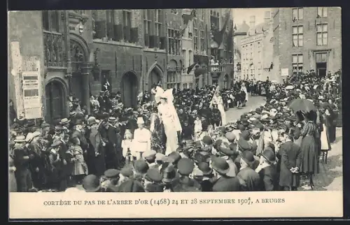 AK Bruges, Cortège du Pas de l`Arbre d`Or 1468, A Bruges, Fete 1907