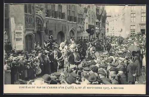 AK Bruges, Cortège du Pas de l`Arbre d`Or 1468, September 1907, a Bruges