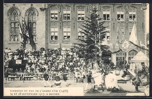 AK Bruges, Tournois du Pas de l`Arbre d`Or 1468, 1907, A Bruges