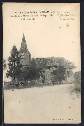 AK Laimont, Bataille de la Marne du 6 au 12 Sept. 1914, l`Eglise bombardee