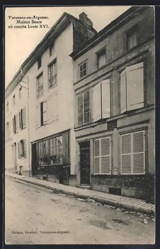 AK Varennes-en-Argonne, Maison Sauce où coucha Louis XVI