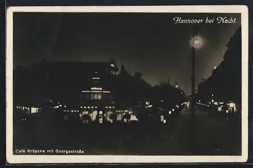 AK Hannover, Cafe Kröpcke mit Georgsstrasse bei Nacht