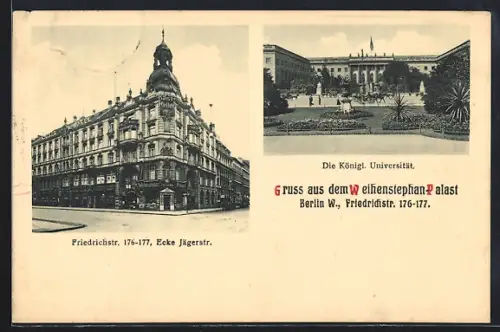 AK Berlin, Weihenstephan-Palast an der Friedrichstrasse 176-177 Ecke Jägerstrasse, Partie der königl. Universität