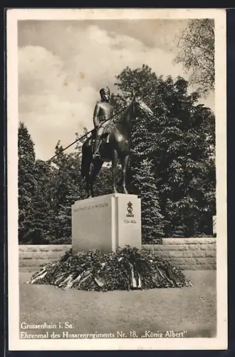 AK Grossenhain i. Sa., Ehrenmal des Husarenregiments Nr. 18, König Albert