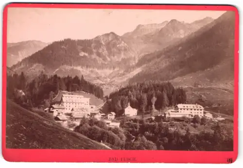 Fotografie Würthle & Spinnhirn, Salzburg, Schwarzstrasse No. 1, Ansicht Bad Fusch, Blick auf den Ort mit Kurhaus