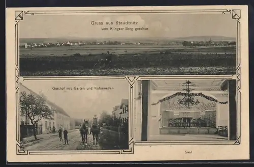 AK Staudnitz, Gasthof mit Garten und Kolonnaden, Saal, Ortsansicht vom Klingaer Berg aus