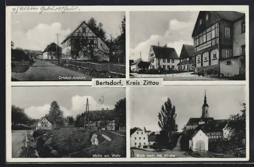 AK Bertsdorf /Kreis Zittau, Gasthof z. Hirsch, Gemeindeamt, Kirche, Motiv am Wehr