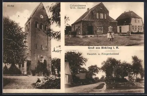 AK Rickling i. H., Colonialwaren Wilh. Dunker, Kirche, Hauptstrasse u. Kriegerdenkmal