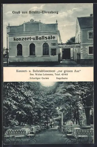 AK Böhlitz-Ehrenberg, Gasthaus Konzert- u. Balletetablissement zur grünen Aue, Bes. Walter Lehmann