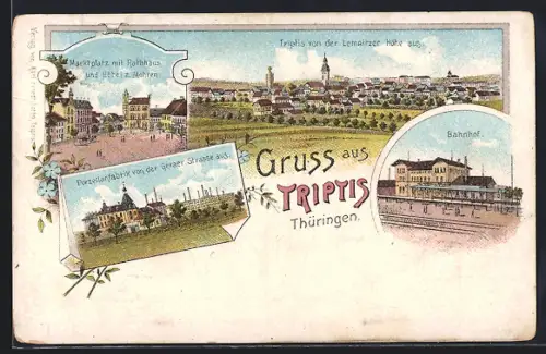 Lithographie Triptis /Thüringen, Hotel zum Mohren, Bahnhof, Porzellanfabrik von der Geraer Strasse aus, Marktplatz