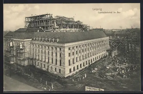 AK Leipzig, Centralbahnhof im Bau