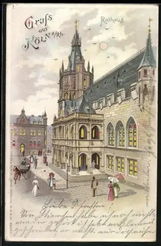 Lithographie Köln a. Rh., Rathaus, Halt gegen das Licht