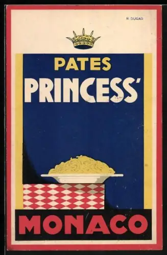 Künstler-AK sign. R. Dugad: Reklame Pates Princess` Monaco