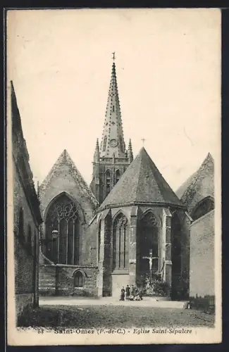 AK Saint-Omer /P.-de-C., Église Saint-Sépulcre