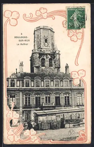 AK Boulogne-sur-Mer, Le Beffroi
