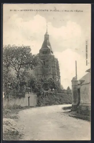 AK Avesnes-le-Comte /P.-de-C., Rue de l`Église avec vue sur l`église