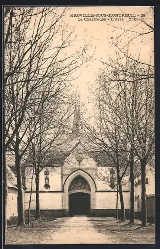 AK Neuville-sous-Montreuil, La Chartreuse, Entrée