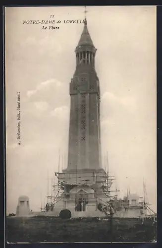 AK Notre-Dame-de-Lorette, Le Phare en construction