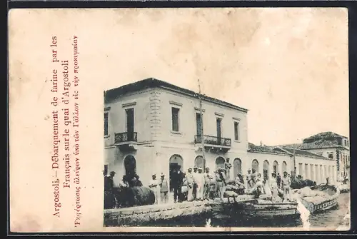 AK Argostoli, Debarquement de farine par les Francais sur le quai