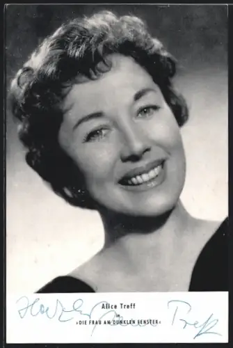 AK Alice Treff in Die Frau am dunklen Fenster, Autograph