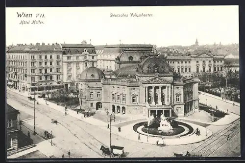 AK Wien, Deutsches Volkstheater und Hotel Höller