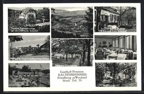 AK Friedberg a. Wechsel, Der Gasthof Kaltenbrunner, Schwimmbad, Speisesaal, Pensionsgarten