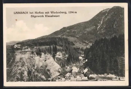 AK Landl /Stmk., Lainbach bei Hieflau, Sägewerk Klausbauer mit Wiedenberg