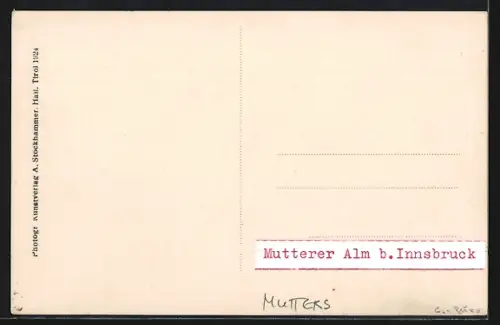 AK Mutters, Berghütte Mutterer-Alm mit Saile