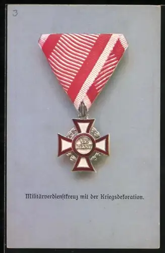 AK Abbildung des österreichischen Militärverdienstkreuzes mit der Kriegsdekoration