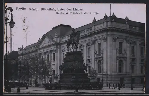 AK Berlin, Königl. Bibliothek, Unter den Linden, Denkmal Friedrich der Grosse