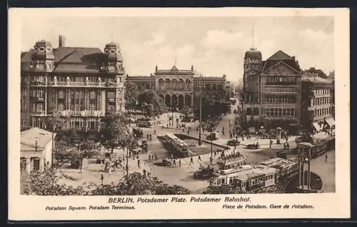 AK Berlin, Potsdamer Platz, Potsdamer Bahnhof mit Ampel und Strassenbahn