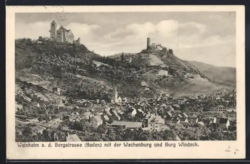 AK Weinheim a. d. Bergstrasse, Ortsansicht mit der Wachenburg und Burg Windeck