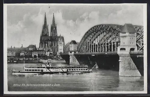 AK Köln a. Rh., Hohenzollernbrücke und Dom