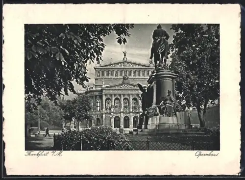 AK Frankfurt a. M., Das Opernhaus mit Denkmal