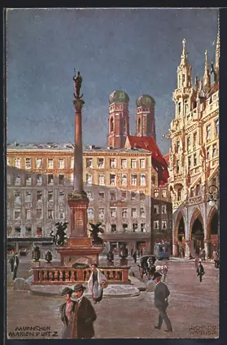 Künstler-AK sign. Richard Wagner: München, Marienplatz, Frauenkirche, Neues Rathaus