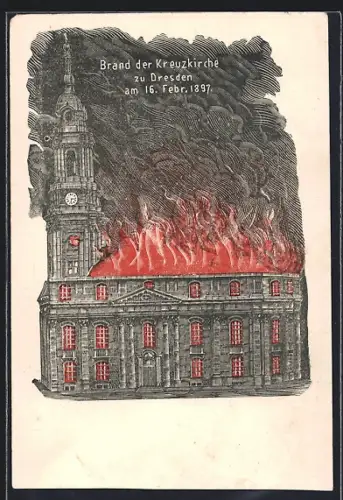 Künstler-AK Dresden, Brand der Kreuzkirche am 16. Februar 1897